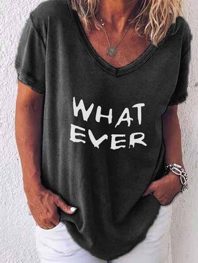 madepants.com T-shirts Black/L WHAT EVER Letter Print T-Shirt